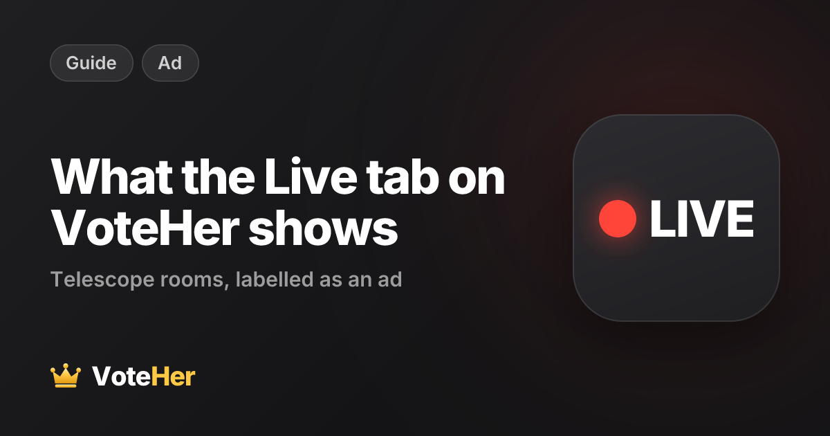 Live rooms on VoteHer: what the Live tab shows